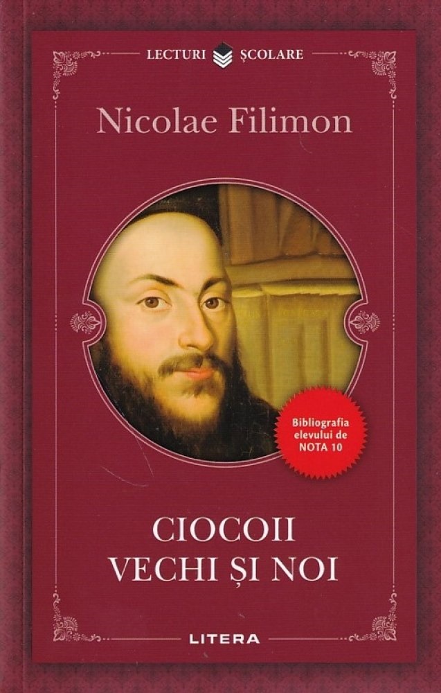 nicolae filimon ciocoii vechi si noi litera